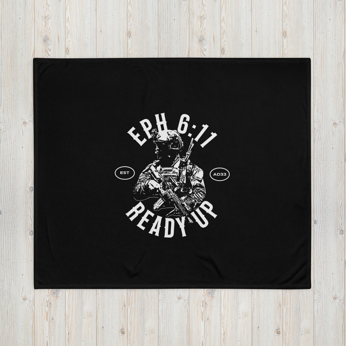 “Ready Up” Throw Blanket – Ephesians 6:11 Edition