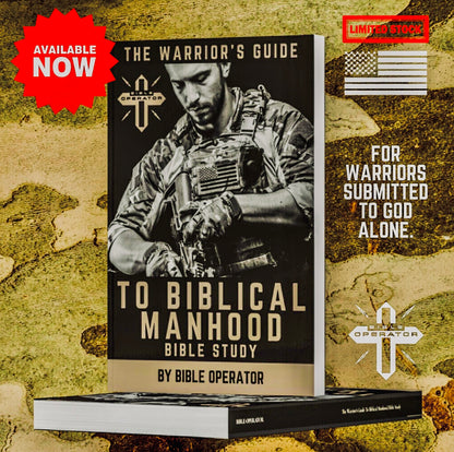 The Warrior's Guide To Biblical Manhood Bible Study